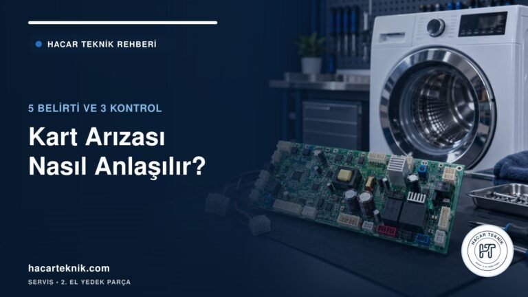 Çamaşır makinesi kart arızası belirtileri: elektronik kontrol kartı