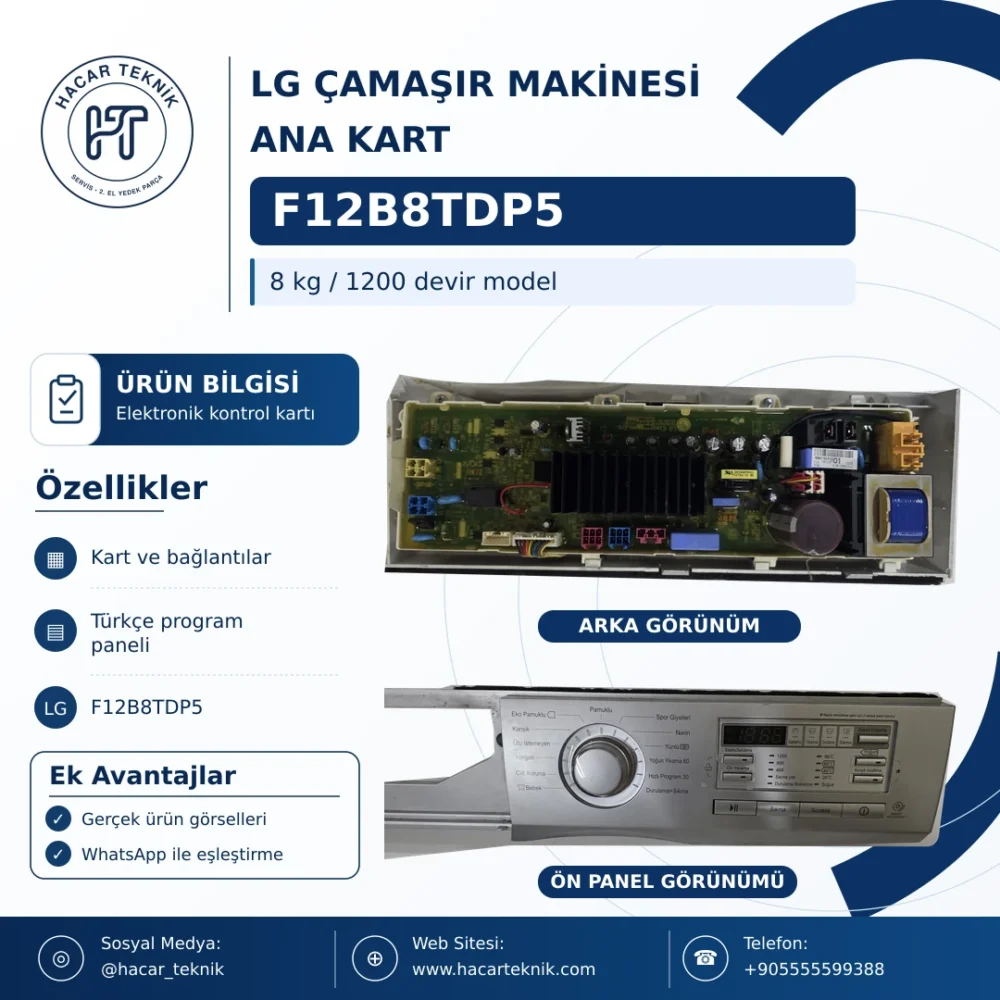 LG F12B8TDP5 ana kart bağlantı yüzü ve Türkçe program yazılı gümüş ön panelin gerçek ürün fotoğrafları